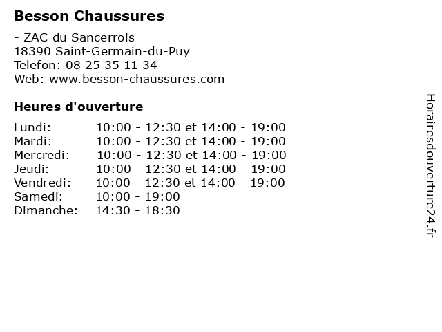 Horaires d ouverture Besson Chaussures ZAC du Sancerrois